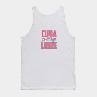 Cuba Libre! Tank Top